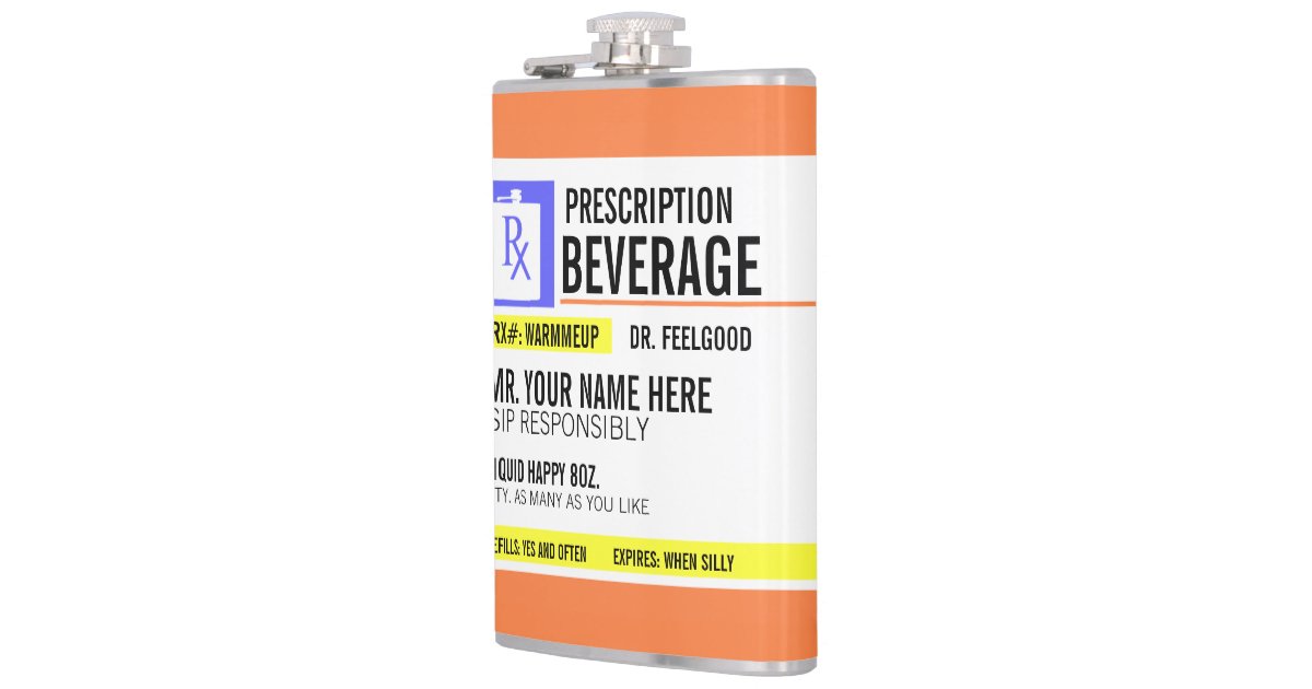 Funny Prescription Label 8 oz. Beverage Flask | Zazzle