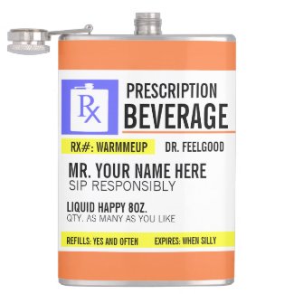 Funny Prescription Label 8 oz. Beverage Flask