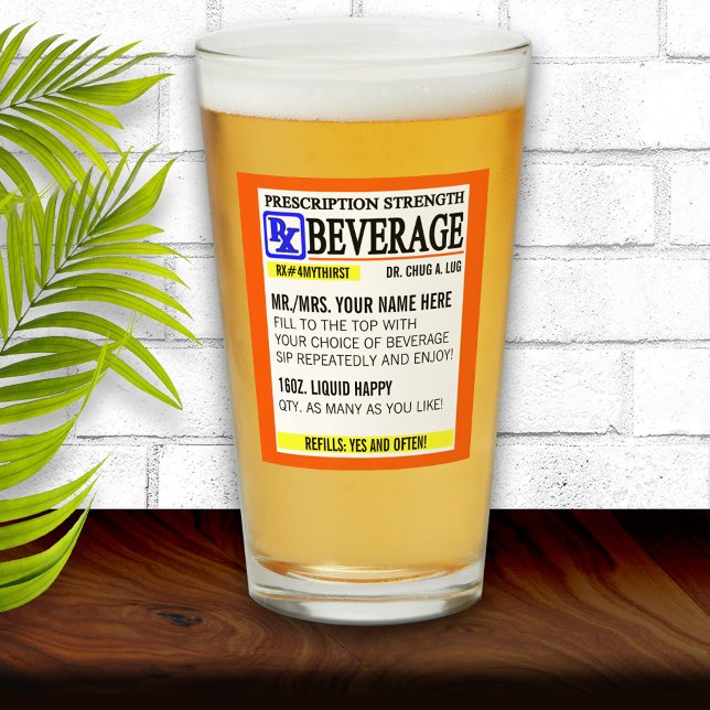 Funny Prescription Label Pint Glass (Creator Uploaded)