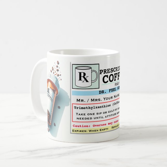 Funny Prescription Label RX Coffee Mug (Front Left)