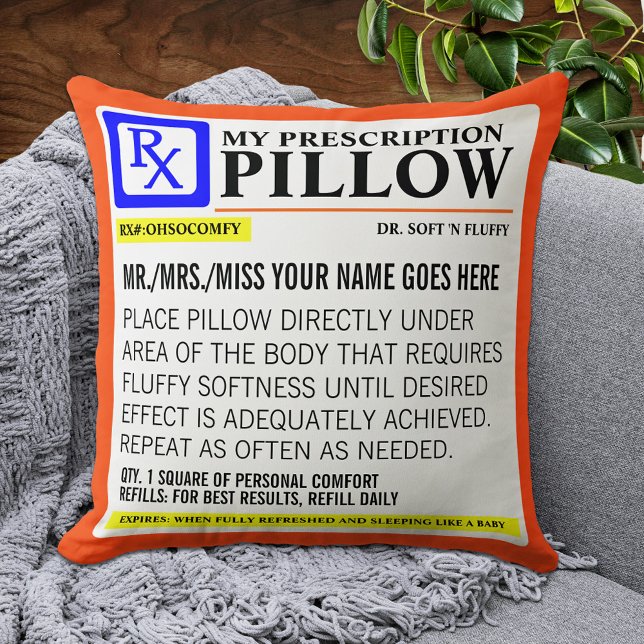 Funny Prescription Label Throw Pillow (Creator Uploaded)