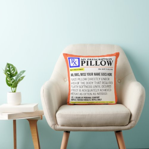 Funny Prescription Label Throw Pillow - Awesome prescription label design for this comfy throw pillow!