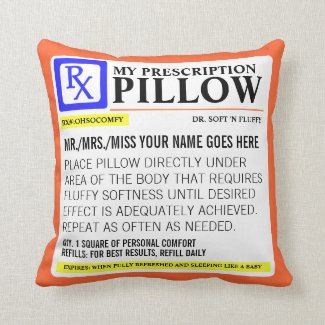Funny Prescription Label Throw Pillow