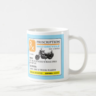 Funny Prescription Motorcycle Mug
