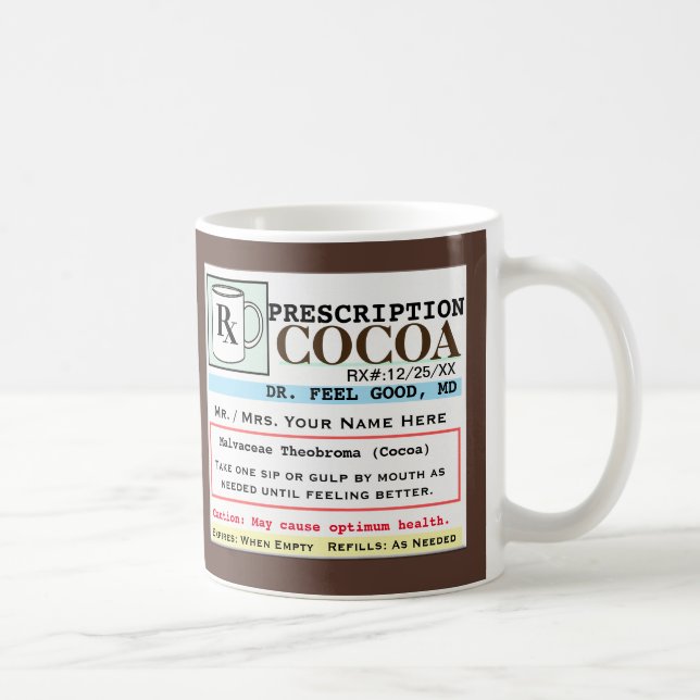 Funny Prescription RX Cocoa Mug (Right)
