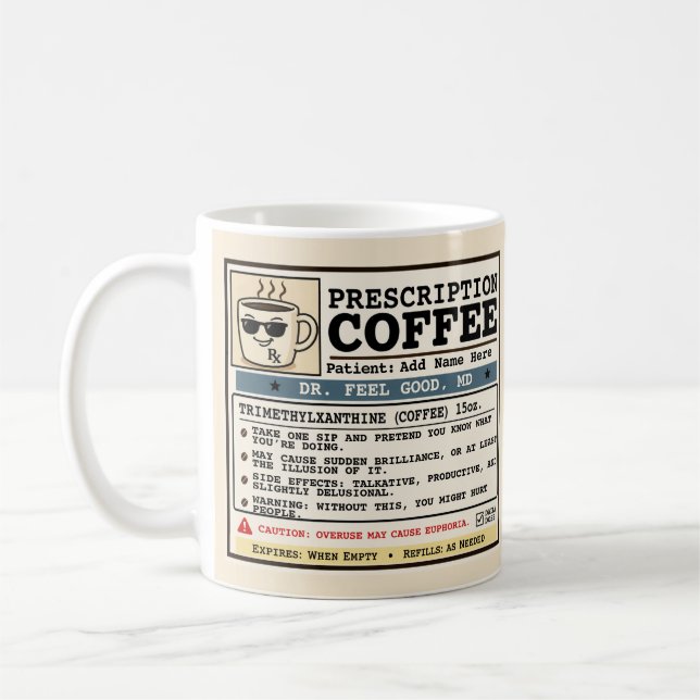 Funny Prescription RX Coffee Customizable Mug (Left)