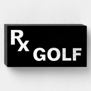 Funny Prescription - RX GOLF - Wood Box Sign Gift