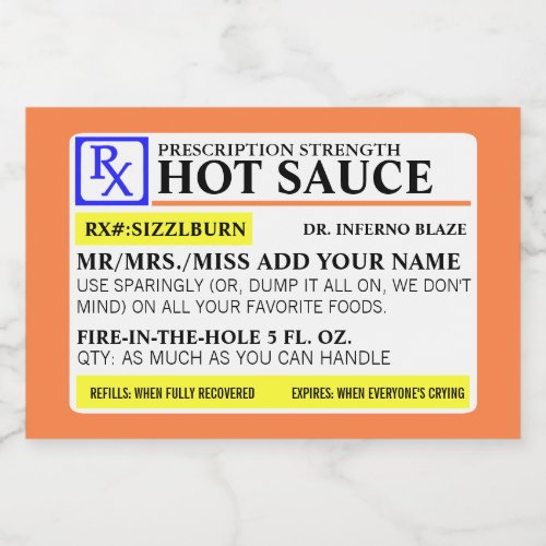 Funny Prescription Strength Food Label - Customize the label to create your own, funny, "prescription strength" food item.  Perfect for homemade hot sauces and salsas! If you need any assistance making your label perfect, just drop me an email and I'll be happy to help you out.