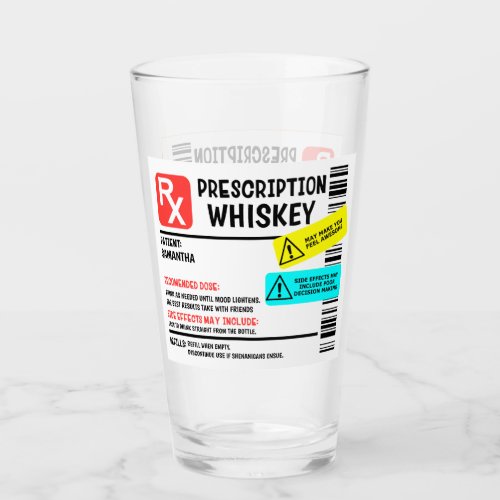 Funny Prescription Whiskey Custom Warning Label  Glass