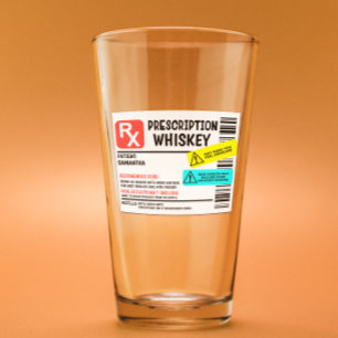 Funny Prescription Whiskey Custom Warning Label Glass