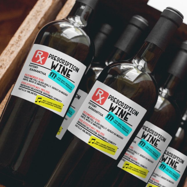 Funny Prescription Wine Warning Label Personalized (Creator Uploaded)