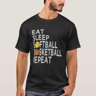 Funny Present Eat Sleep Softball Basketball Repeat T-Shirt
