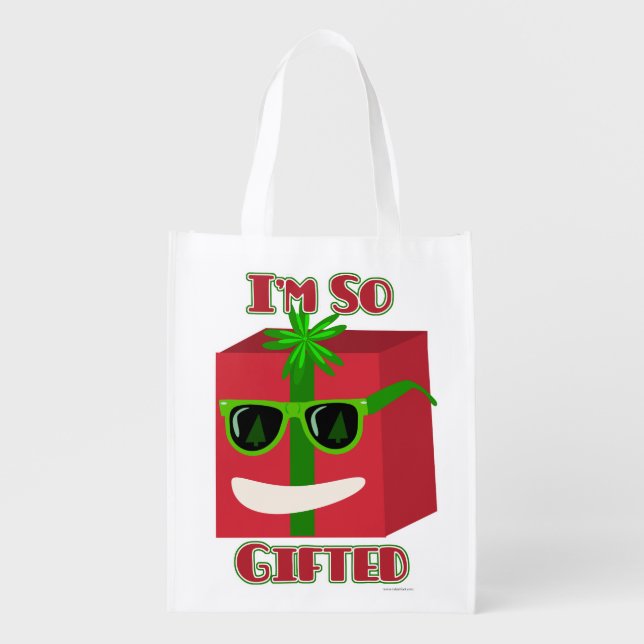 Funny Present Is So Gifted Grocery Bag (Front)