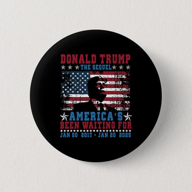 Funny President Donald Trump Inauguration Day 2025 Button (Front)