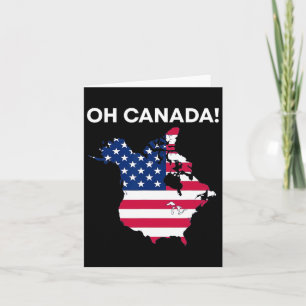 Funny President Donald Trump Oh Canada Usa America Card