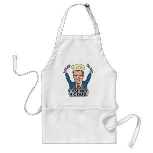 Funny President Richard Nixon I am Not a Cook Chef Adult Apron