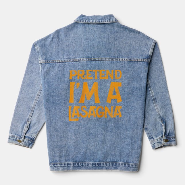 Funny Pretend I'm A I'm Lasagna Costume Halloween  Denim Jacket (Back)