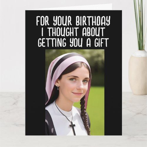 FUNNY PRETTY NUN CATHOLIC BIRTHDAY GREETING CARD