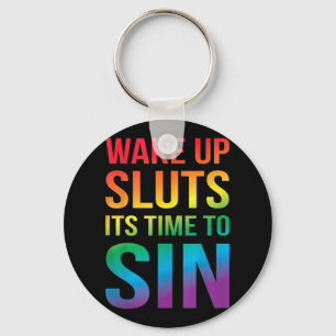 Funny Pride Adult Wake Up S Its Time To Sin Lgbtq Keychain