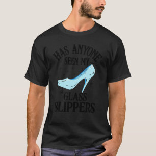 Funny Princess Glass Slippers Women Fairy Tale Gir T-Shirt