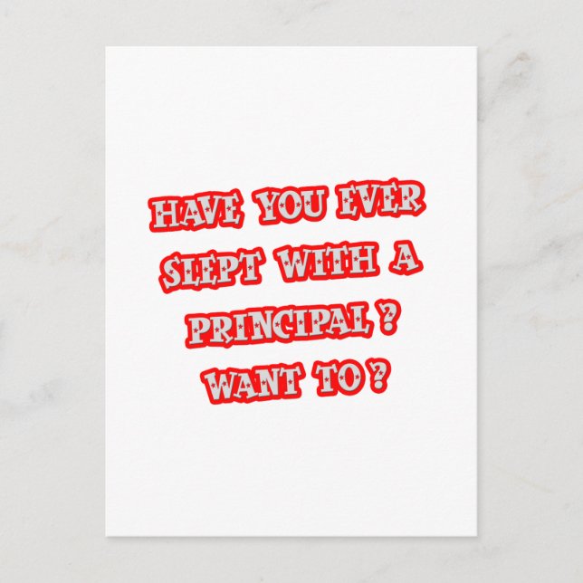 Funny Principal Pick-Up Line Postcard (Front)