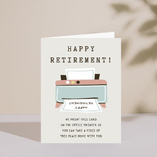 Funny Printer Happy Retirement Card