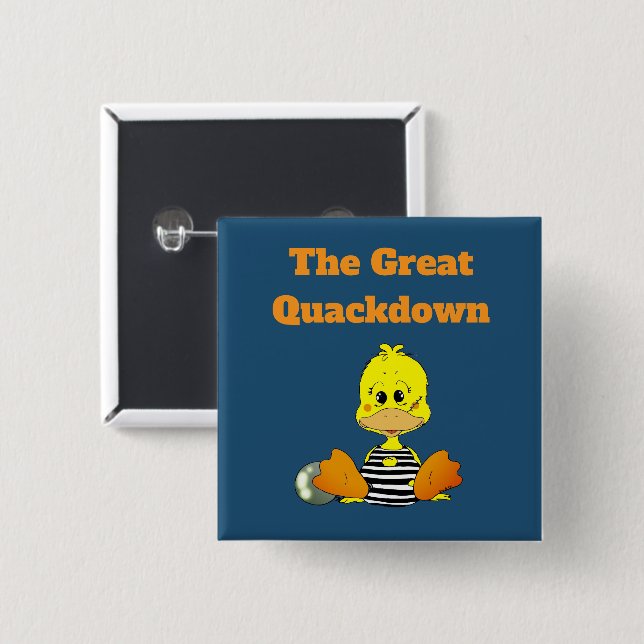 Funny Prison Duck The Great Quackdown Button (Front & Back)
