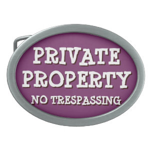 Funny Private Property Mens Womens Humor Purple Belt Buckle