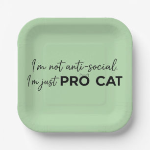 Funny Pro Cat Anti-Social Introvert Paper Plates