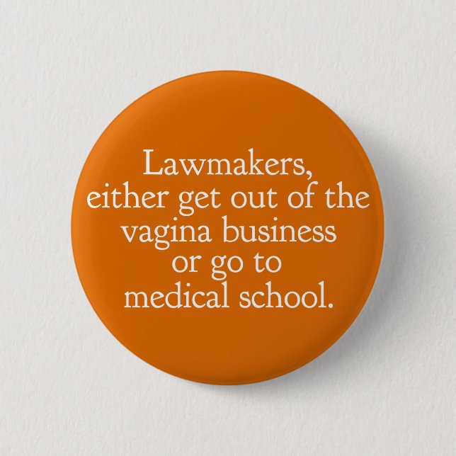 Funny Pro Choice Button (Front)