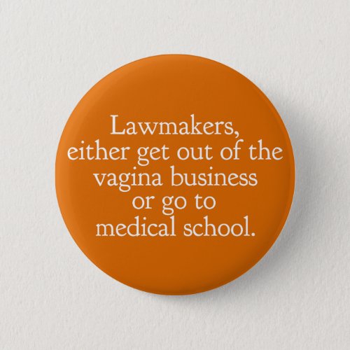 Funny Pro Choice Button