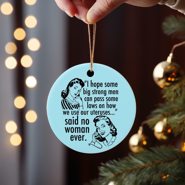 Funny Pro Choice Retro Feminist Political Cartoon Ceramic Ornament (Creator Uploaded)