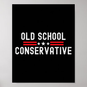 Funny Pro Conservative Proud Republican Political Poster