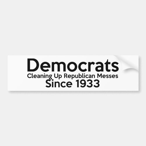 Funny Pro Democrats Bumper Sticker