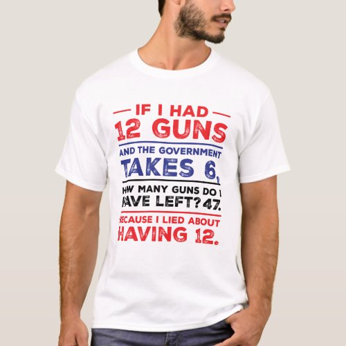 Funny Pro Gun Second Amendment Gift T_Shirt