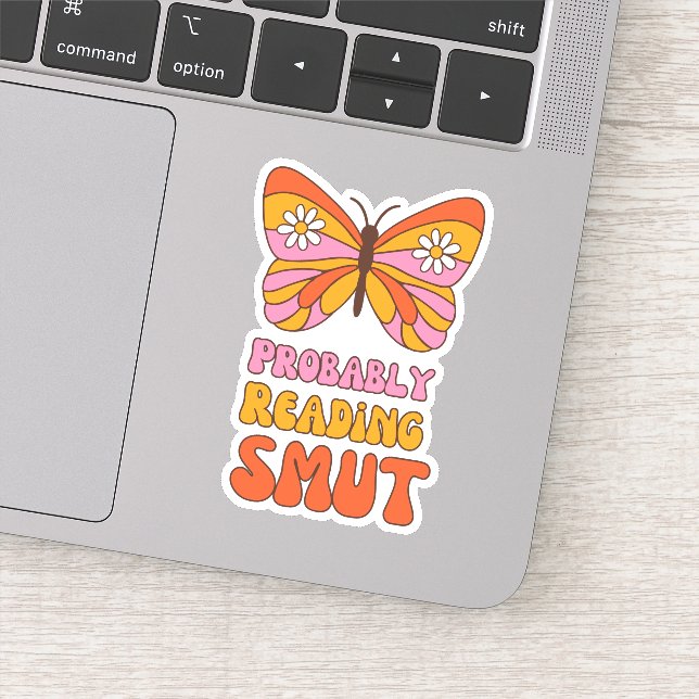 Funny Probably Reading Smut  Sticker (Detail)