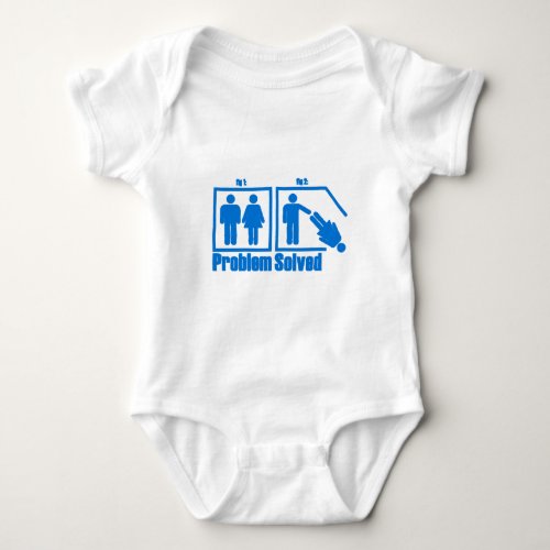 Funny Problem Solved Man Baby Bodysuit