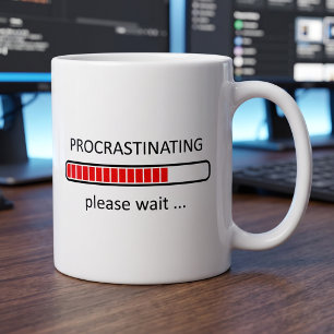 Funny Procrastinating Loading Bar - Sarcastic Coffee Mug