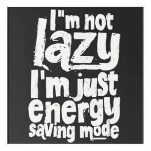 Funny Procrastination quote Acrylic Print