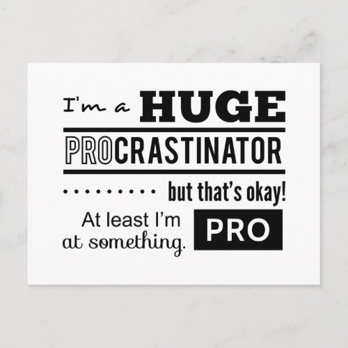 Funny Procrastinator Quote Postcard