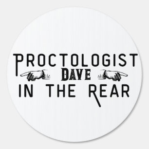 Funny Proctologist Humor Sign