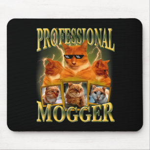 Funny Professional Mogger Cat Meme Mewing Looksmax Mouse Pad
