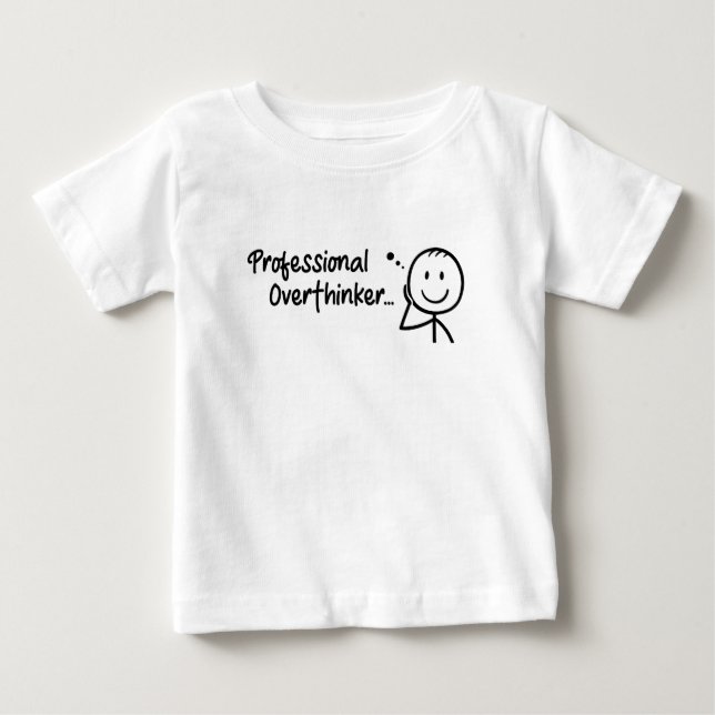 Funny Professional Overthinker Baby T-Shirt (Front)