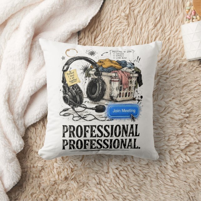 Funny Professional WFH Remote Work Throw Pillow (Blanket)