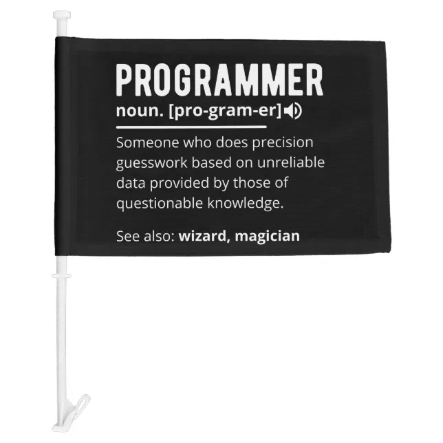 Funny Programmer Code Developer Meaning Definition Car Flag | Zazzle