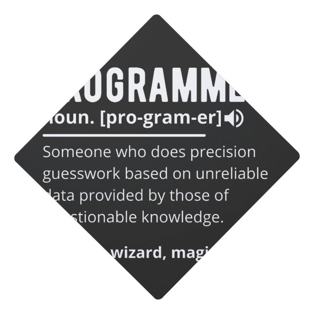 Funny Programmer Code Developer Meaning Definition Graduation Cap Topper (Front)