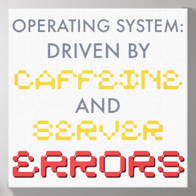 Funny Programmer Coffee and Server Errors Canvas Photo Tile (Front Set)