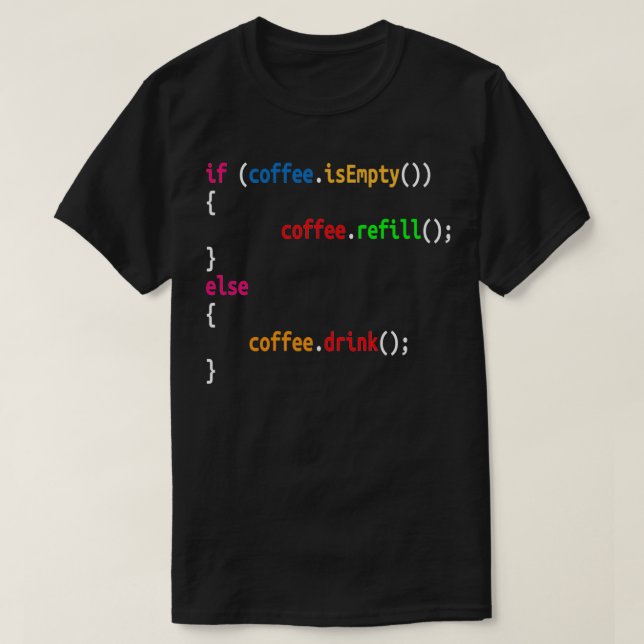 Funny Programmer Coffee Gift For Coders Coffee Lov T-Shirt (Design Front)