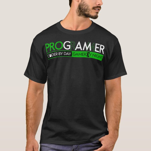 Funny PROGRAMMER Gamer and Coder Computer Geek for T-Shirt (Front)