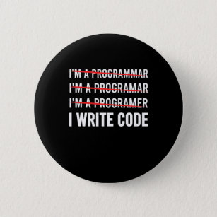 Funny Programmer I Wite Code Button